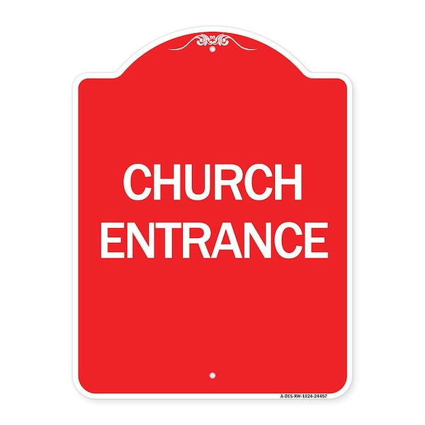 Signmission Designer Series Sign-Church Entrance, Red & White Aluminum Architectural Sign, 18" H, RW-1824-24457 A-DES-RW-1824-24457 - main